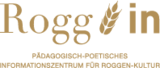 ROGG-IN Pädagogisch-Poetisches Informationszentrum